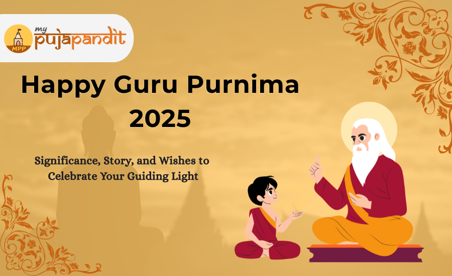 Happy Guru Purnima 2025: Significance, Story, and Wishes to Celebrate Your Guiding Light
